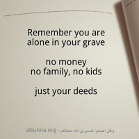 Only you & your deeds!