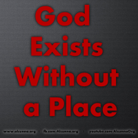 God Exists Without a Place