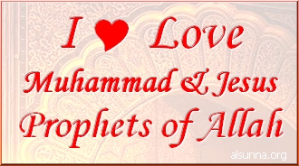 Love Muhammad and Jesus