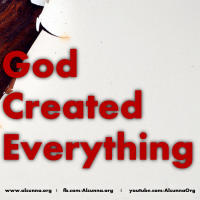 God Created Everything!